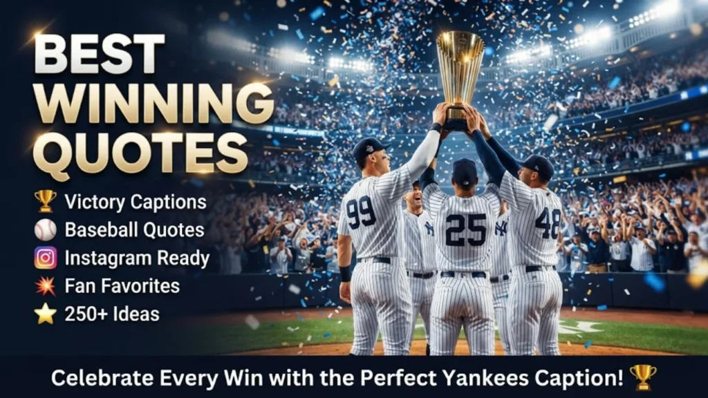 Winning & Championship New York Yankees Quotes for Instagram