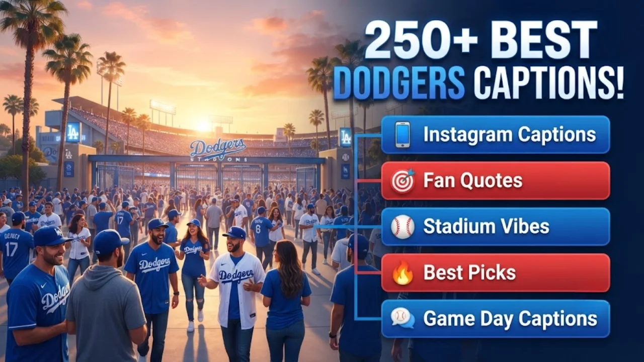 250+ Los Angeles Dodgers Captions for Instagram Best Baseball, Game Day, Stadium, Fan & Winning Quotes