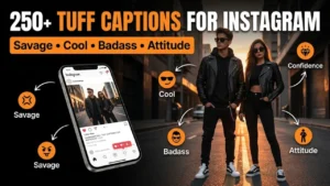 250+ Tuff Captions for Instagram: Best Savage, Cool, Badass, Confident & Attitude Quotes