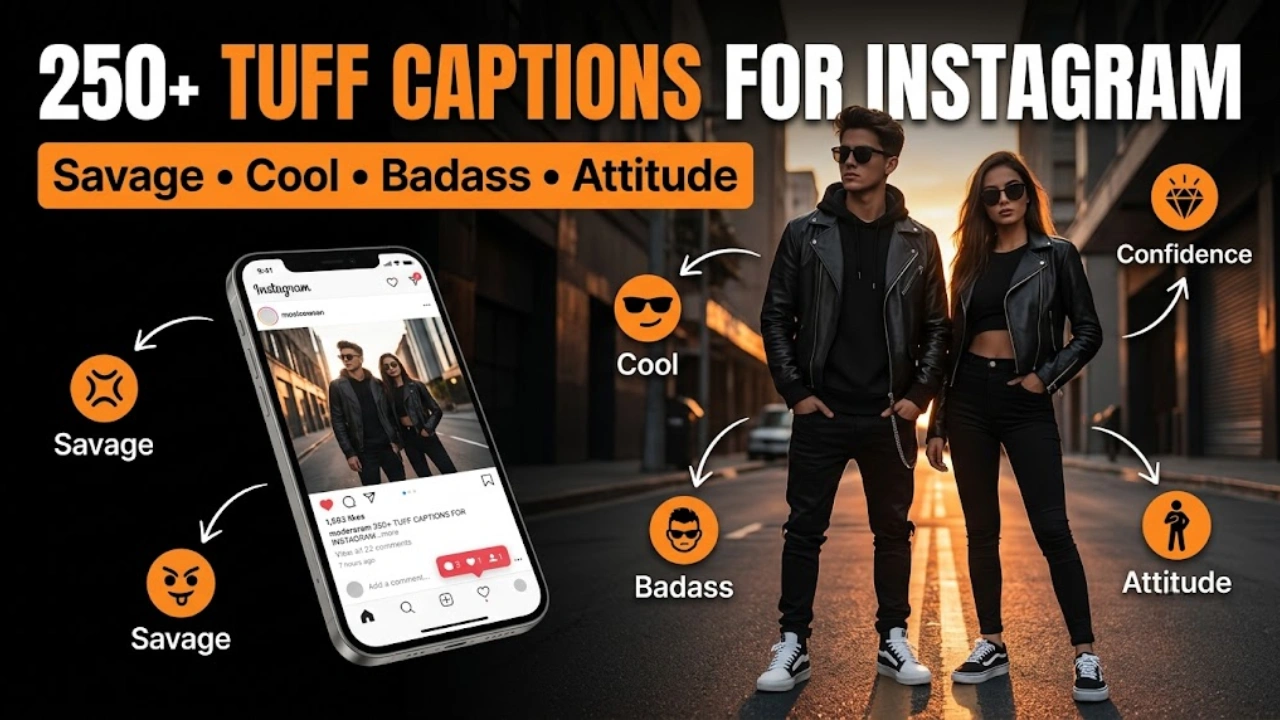 250+ Tuff Captions for Instagram: Best Savage, Cool, Badass, Confident & Attitude Quotes