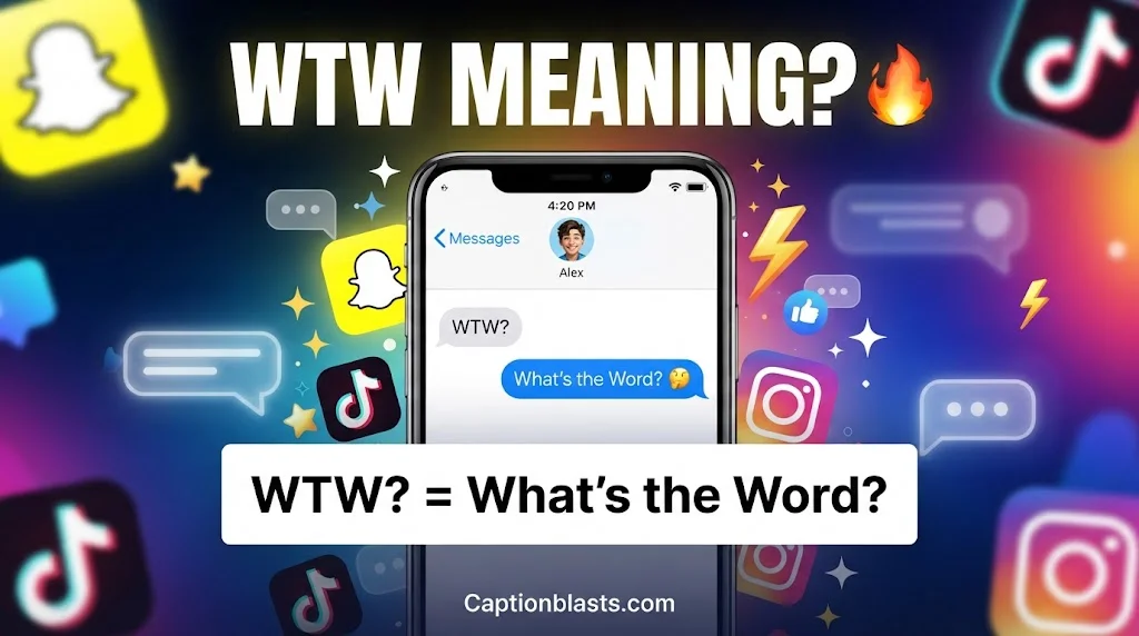 WTW Meaning: What Does This Popular Slang Actually Stand For?